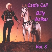 Billy Walker - Cattle Call (4CD Set)  Disc 3